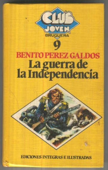 Club Joven numero 009: La guerra de la independencia