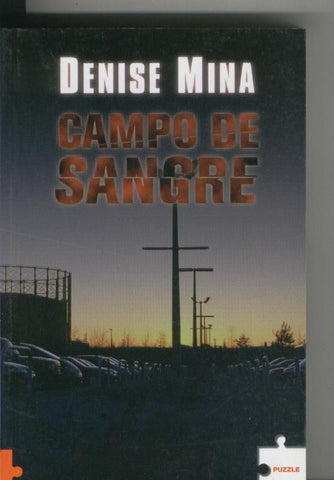 Puzzle policiaca numero 209: Campo de sangre