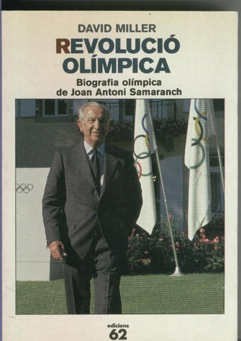 Revolucio Olimpica, biografia olimpica de Joan Antoni Samaranch