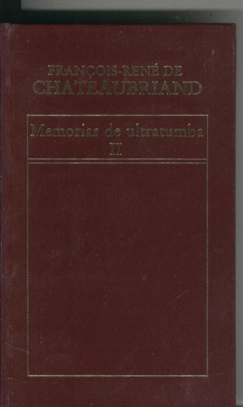 Historia Universal de la Literatura volumen 090: Memorias de Ultratumba II