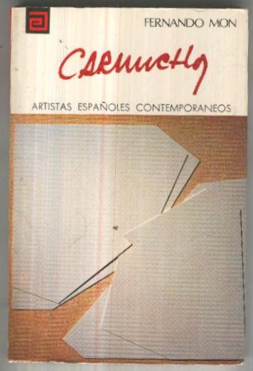 Artistas Españoles Contemporaneos numero 166: Caruncho