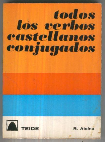 Todos los verbos castellanos conjugados