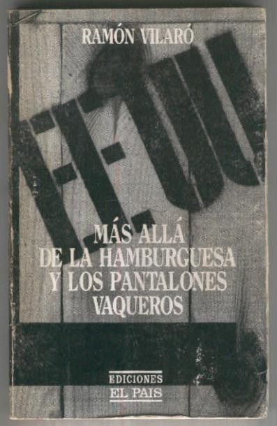 Mas alla de la hamburguesa y los pantalones vaqueros