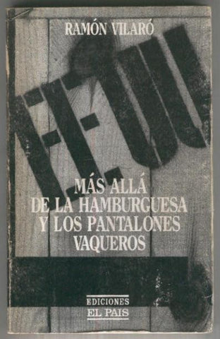 Mas alla de la hamburguesa y los pantalones vaqueros