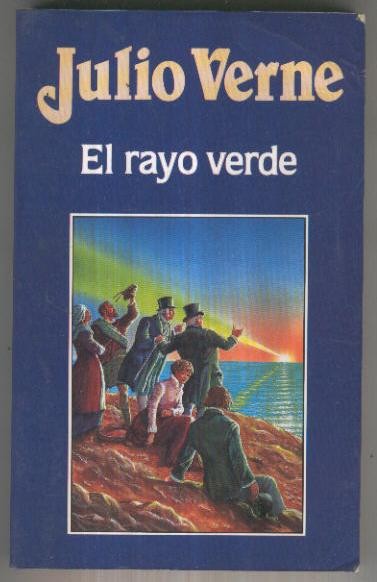 Julio Verne numero 002: El Rayo Verde (segunda edicion)