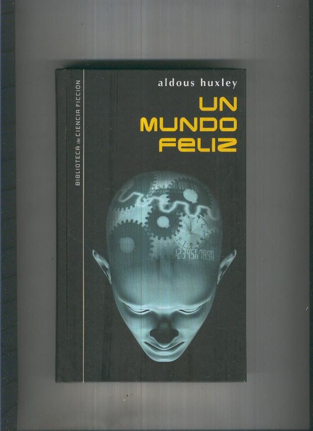 Un mundo feliz