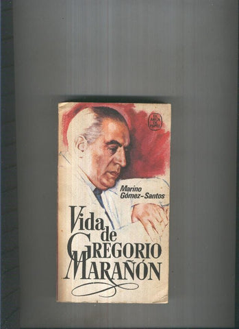 Vida de Gregorio Marañon