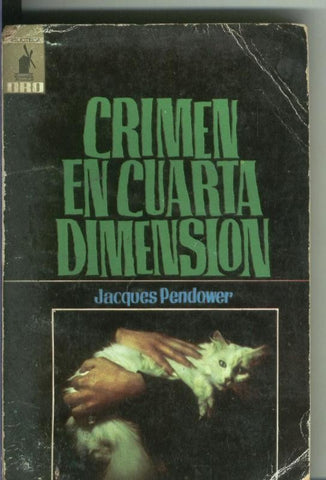 Crimen en Cuarta Dimension