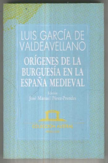 Austral numero 0231: Origenes de la burguesia en la España Medieval
