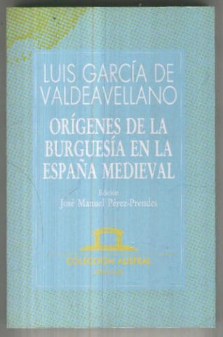 Austral numero 0231: Origenes de la burguesia en la España Medieval