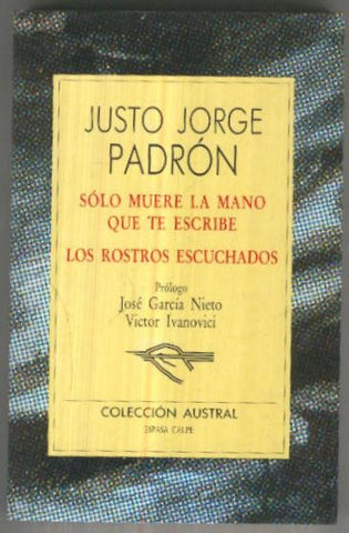 Austral numero 098: Solo muere la mano que te escribe. Rostros escuchados
