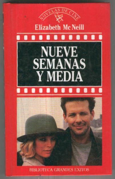 Novelas de cine numero 008: Nueve Semanas y Media