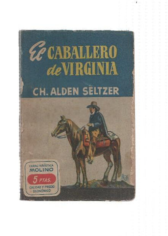 Biblioteca Oro azul de bolsillo numero 2: El caballero de virginia
