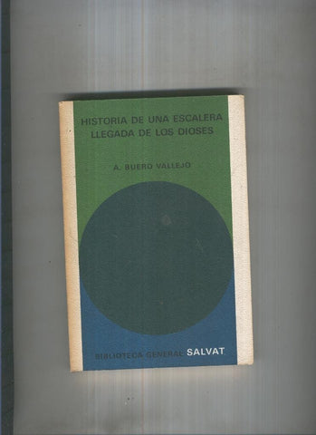 Historia de un escalera. Llegada de los dioses