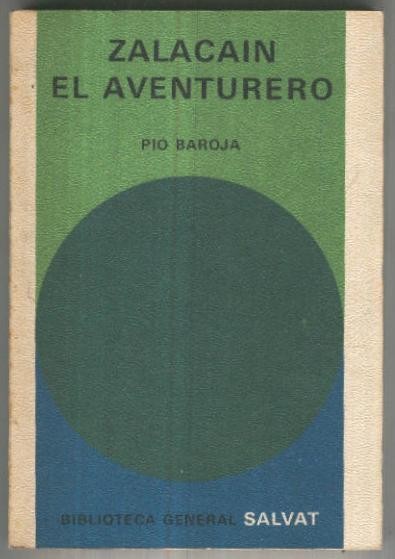 Biblioteca General Salvat numero 039: Zalacain el aventurero