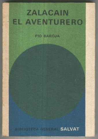 Biblioteca General Salvat numero 039: Zalacain el aventurero
