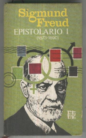 Rota Tiva: Sigmund Freud: Epistolario I ( 1873-1890 )