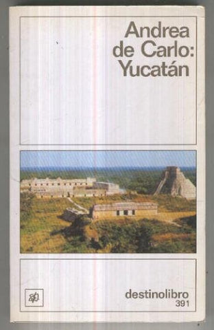 Destino Libro numero 391: Yucatan