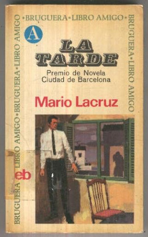 Libro amigo numero 071: La tarde (ejemplar desafectado)