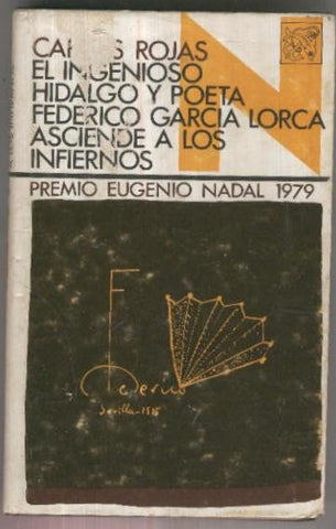 Ancora y Delfin numero 0544: El ingenioso hidalgo y poeta Federico Garcia Lorca asciende a los infiernos