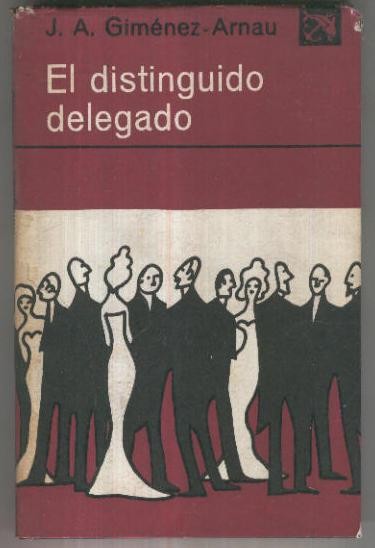 Ancora y Delfin numero 333: El distinguido delegado