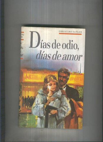 Dias de odio, dias de amor