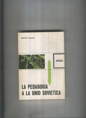 La Pedagogia a la Unio Sovietica