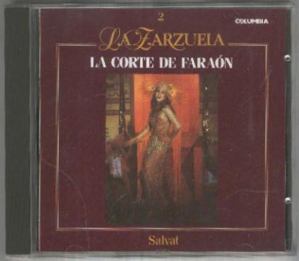 CD: LA ZARZUELA de Salvat No.02: LA CORTE DE FARAON