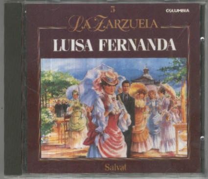 CD: LA ZARZUELA de Salvat No.05: LUISA FERNANDA