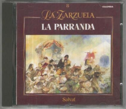 CD: LA ZARZUELA de Salvat No.08: LA PARRANDA