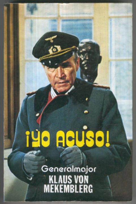 General Major Klaus Von Mekemblerg: Yo ACuso