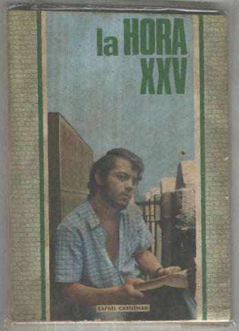 La Hora XXV numero 164: Los ciclos del espiritu de Rafael Castelman +