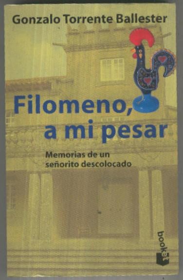 Booket: Filomeno, a mi pesar, memorias de un señorito descolocado