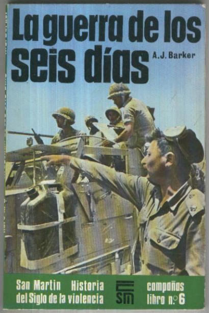 Campañas numero 06: La guerra de los seis dias  