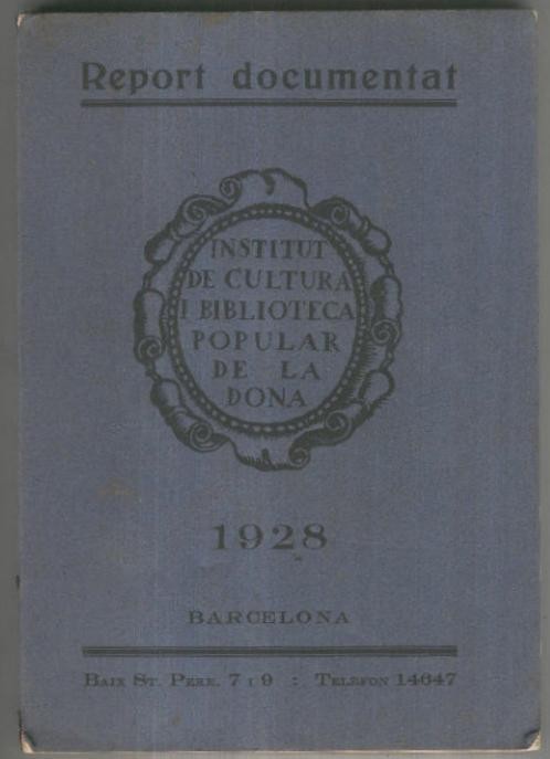 Cronica Documentada 1928: Institut de cultura i biblioteca popular de la dona