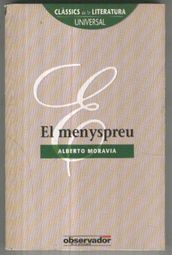 Classics de la literatura universal numero 10: El menyspreu