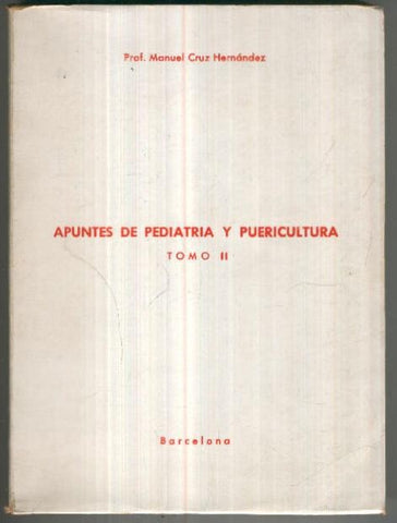 Apuntes de Pediatria y Puericultura. Tomo II