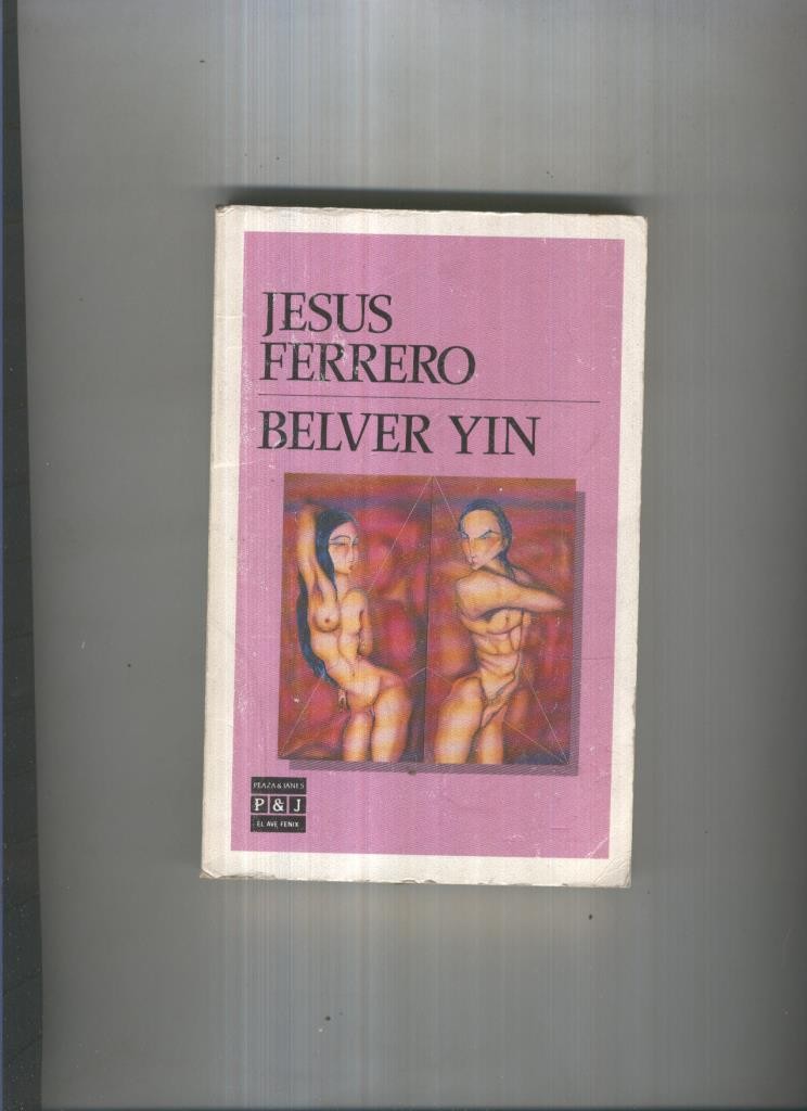 Ave Fenix numero 109: Belver Yin