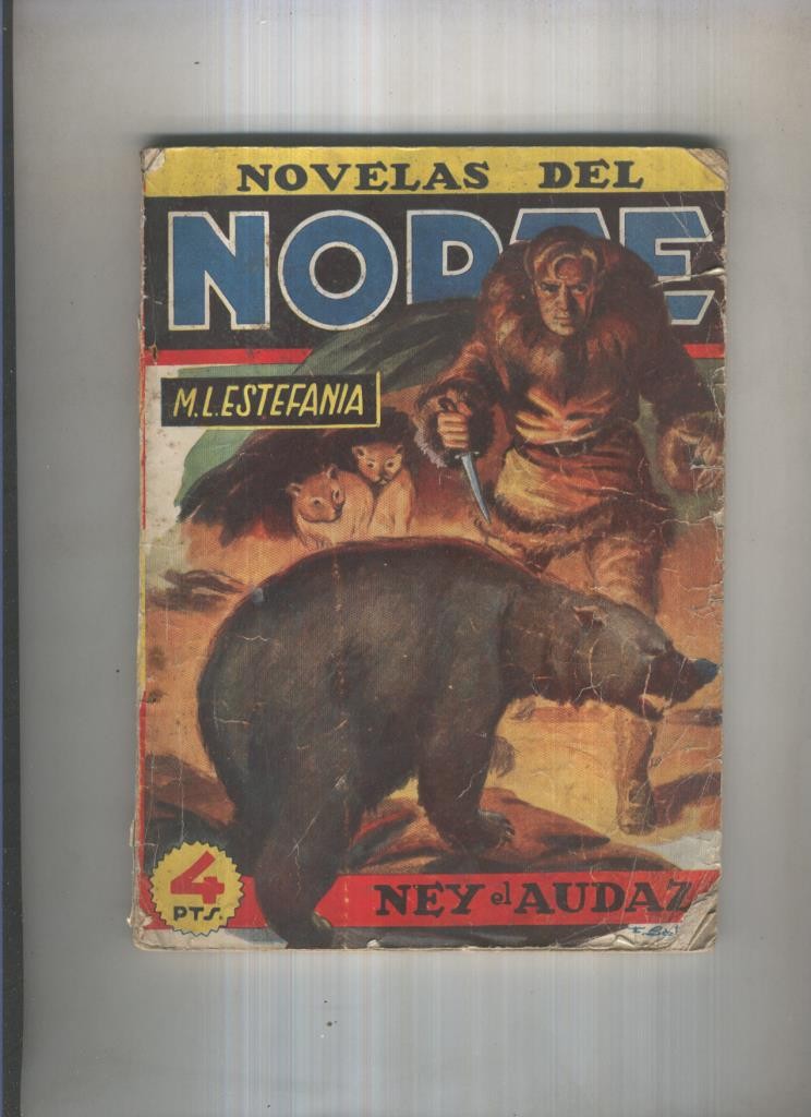 Novelas del Norte numero 23: Ney el audaz