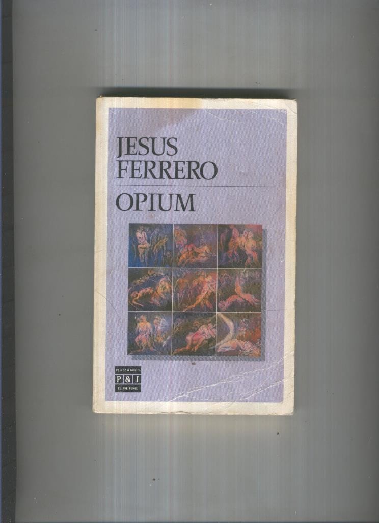 El Ave Fenix numero 110: Opium