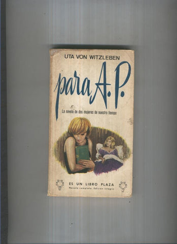 Libro Plaza numero 0408: Para A.P. (ejemplar algo aviejado)