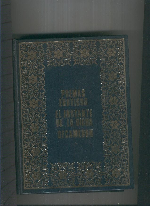 Antologia erotica:Pomos eroticos-El insntante de la dicha-Decameron
