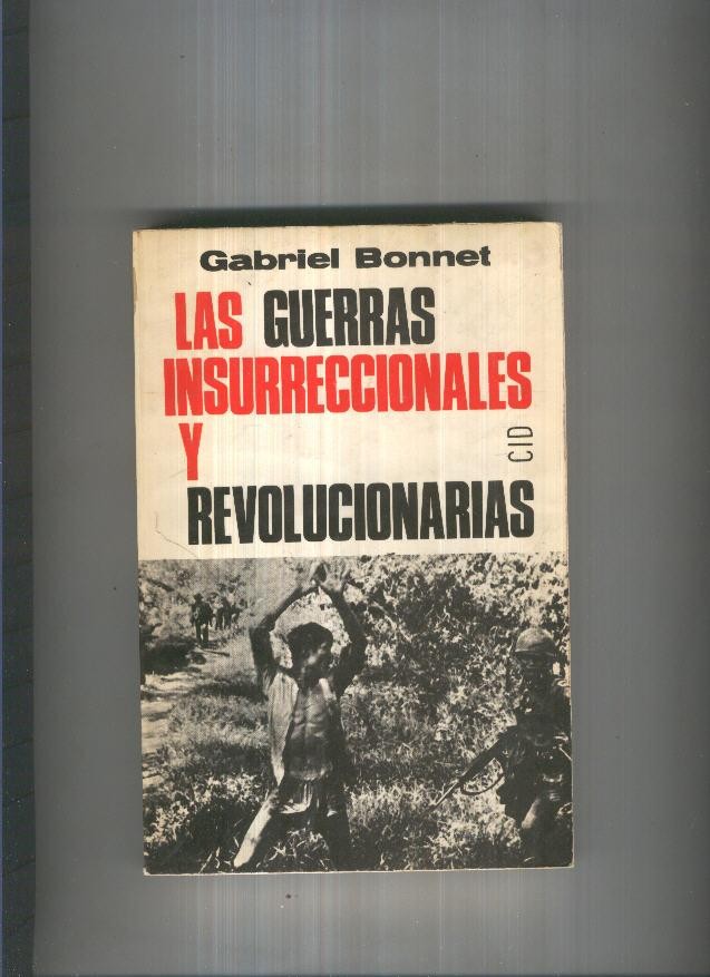 Las guerras insurreccionales y revolucionarias