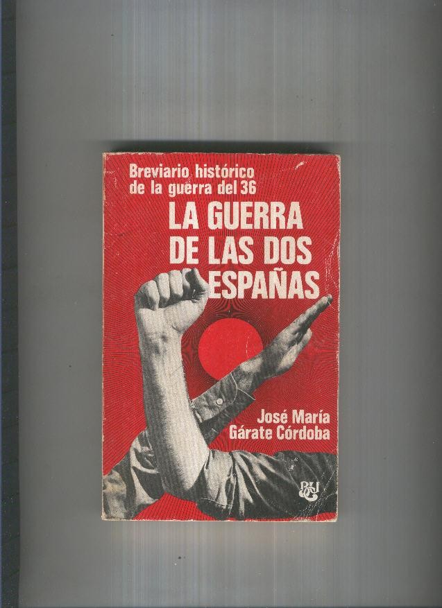 La guerra de las dos Españas