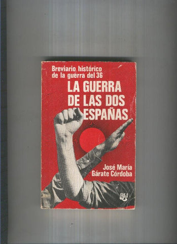 La guerra de las dos Españas