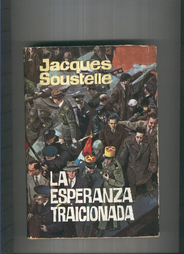 La esperanza traicionada ( sobrecubierta estropeada )