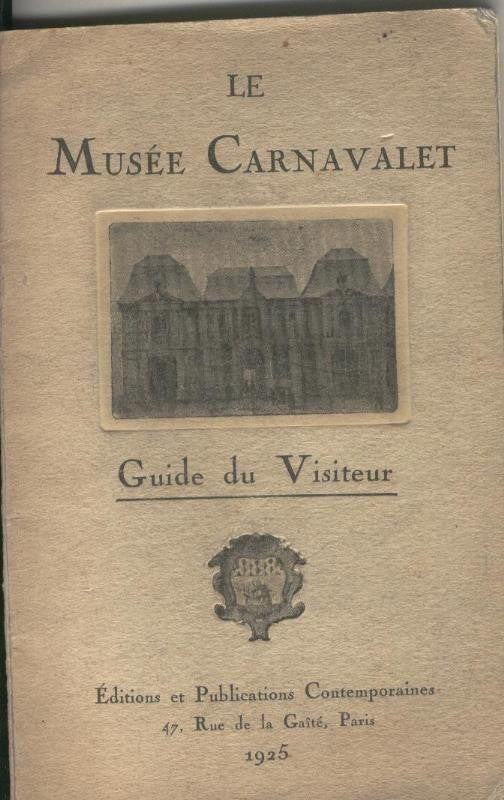 Guide du visiteur: Le Musee Carnavalet