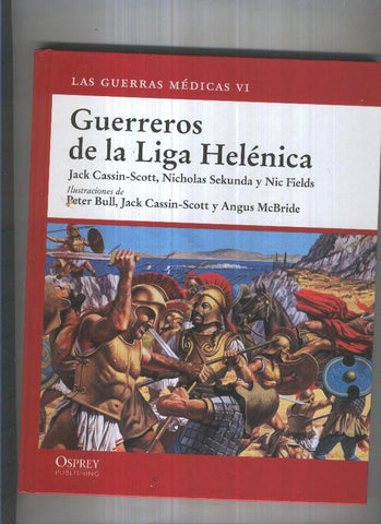 Las Guerras Medicas VI:Guerreros de la Liga Helenica