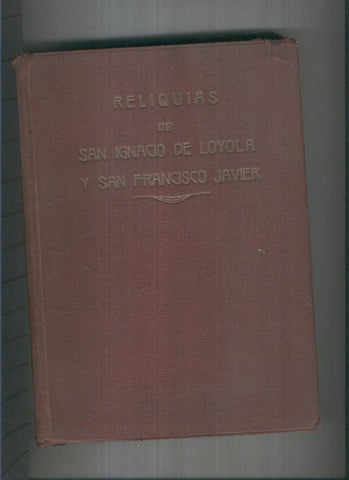 Reliquias de San Ignacio de Loyola y San Francisco Javier