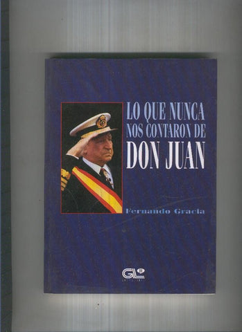 Lo que nunca nos contaron de Don Juan
